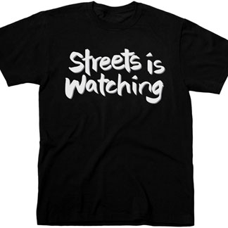 STREETS IS WATCHING | Men's T-Shirt